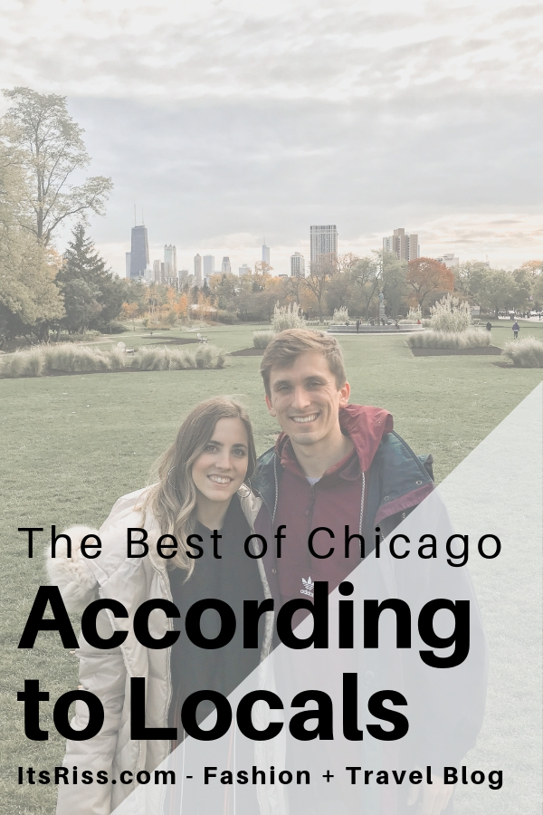 The Best of Chicago According to Locals - ItsRiss Travel