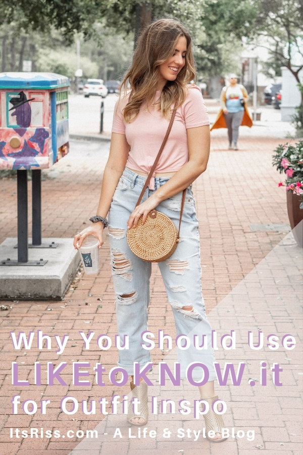 Why You Should Use LIKEtoKNOW.it for Outfit Inspo - ItsRiss Life & Style Blog