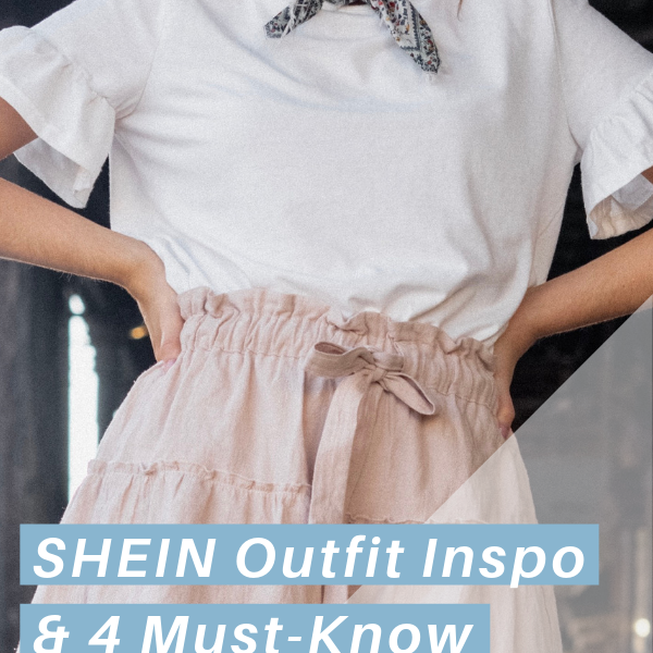 SHEIN Outfit Inspo & 4 Must-Know Shopping Tips