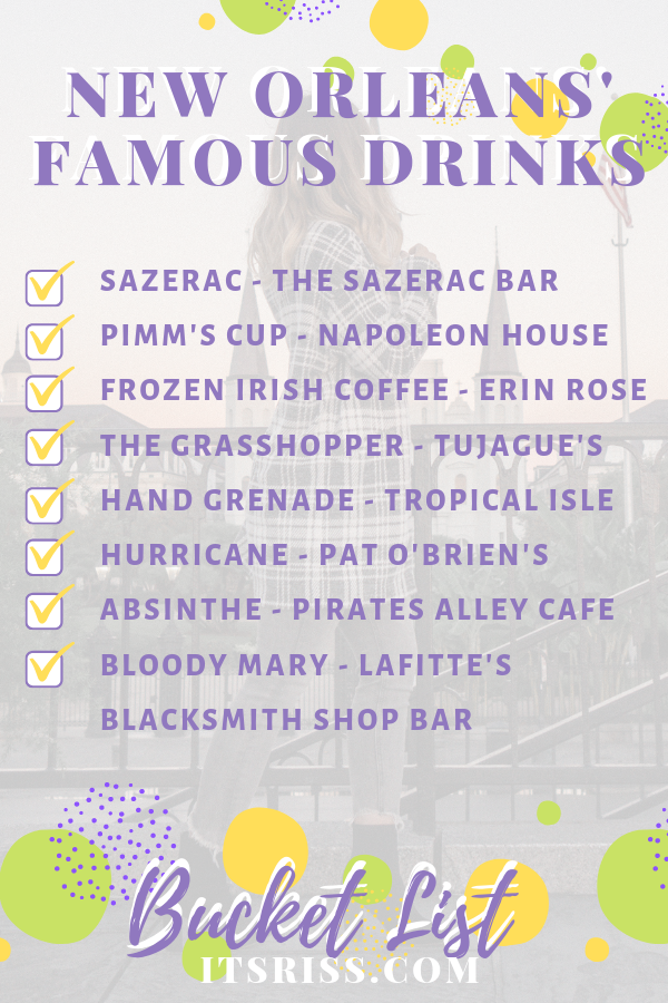 New Orleans’ Famous Drinks Bucket List - ItsRiss Travel Blog